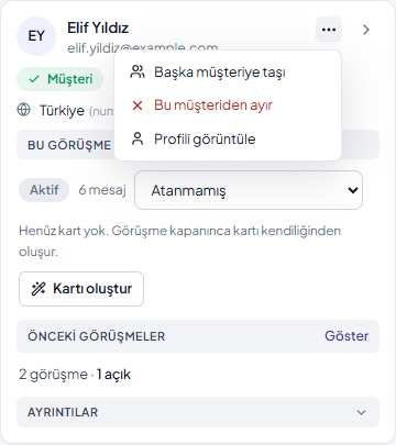 Kişi paneli: müşteri, açık “⋯” menüsü, bu görüşme ve önceki görüşmeler satırı